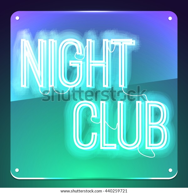 Night Club Neon Text On Signboard Stock Vector Royalty Free 440259721 Shutterstock 