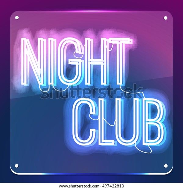 Night Club Neon Text On Signboard Stock Vector (Royalty Free) 497422810 ...