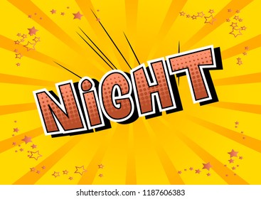 Night - Comic book style word on abstract background.