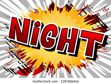 Night - Comic book style word on abstract background.