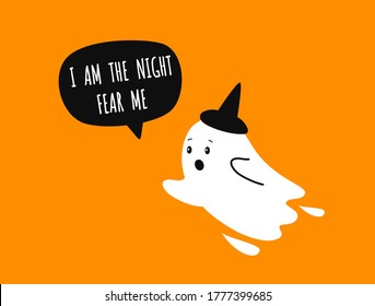I am the night Fear me. Funny ghost. Hallowen orange background. Vector