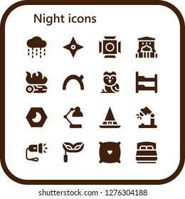  night icon set. 16 filled night icons. Simple modern icons about  - Rain, Star, Scenic Illumination, Bar, Campfire, Evening, Owl, Bunk bed, Night, Desk lamp, Witch, Flashlight