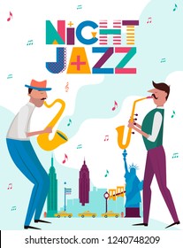 Night Jazz concert or festival poster template with New York landscape and characters playing musical instruments. Editable vector illustration