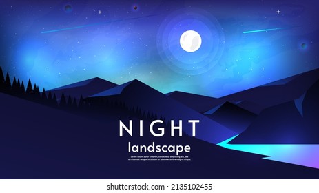 Night landscape. Flat style vector illustration. Dark mountains with forest and river. Starry sky, with full moon and comets.