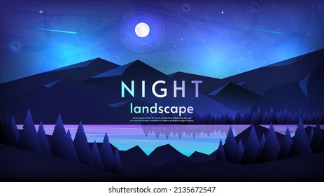 Night landscape. Flat style vector illustration. Dark mountains with forest, river and hills. Starry sky, with full moon and comets. Design for wallpaper, background, tourist or greeting card.