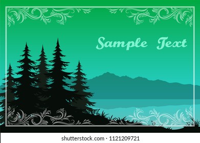 Night Landscape, Green Mountains Lake or River, Fir Trees Black Silhouettes and Frame with a Floral Pattern. Vector