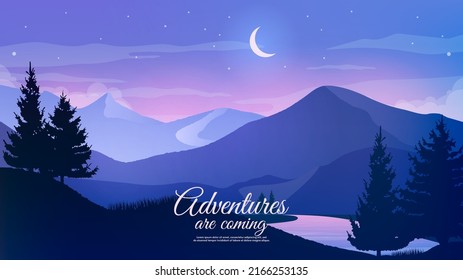 Night landscape. Vector illustration, flat style. Forest with mountains and hills. Adventures are coming. Design for wallpaper, poster, template, tourism card.