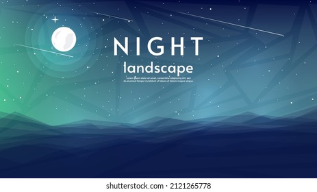 Night landscape. Vector illustration. Hills with dark starry sky with moon. Triangle style. Design for wallpaper, poster, template, tourism or business, greeting card.