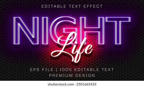 Night Life neon text effect template with glowing type style and bright concept use for Club, Disco.Neon sign mock up.