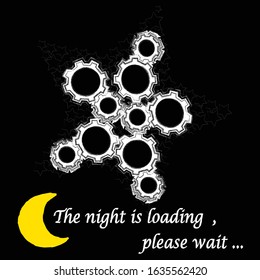 The night is loading,please wait.Good Night and Sweet Dreams.Nature scene with moon and stars.