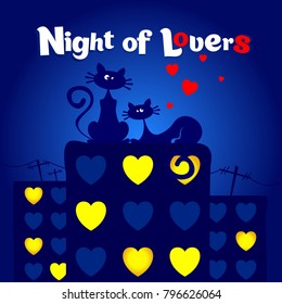 The night of lovers. Postcard for Valentine's Day. Cats sit on the roof of the house looking at the moon. Vector drawing