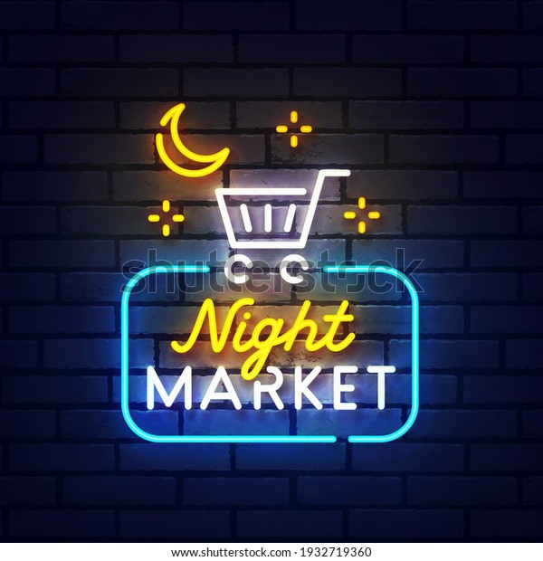 Night Market neon sign,\
bright signboard, light banner. Night Market logo neon, emblem.\
Vector illustration