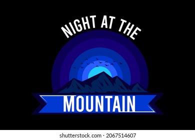 night at the mountain silhouette retro design