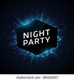 Night Party advertisement template. Blue dust and beams on dark background. Geometric shape banner with text.