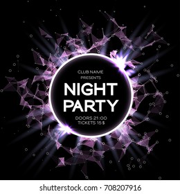 Night Party Dance Poster Background. Event celebration flyer. Futuristic technology style. Big data. abstract design with plexus. Disco Vector illustration. Used for banner, card, poster