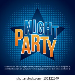 night party design over blue background vector illustration 