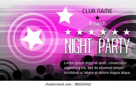 Night party poster with place for text. Colorful  background with stars. Vector Illustration