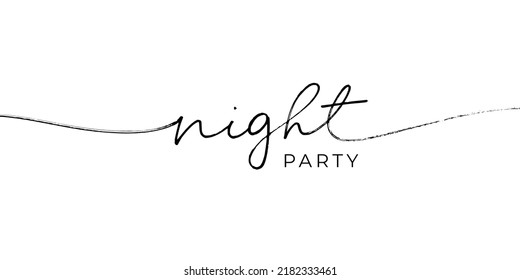Nachtparty, Vektorgrafik mit Swashes. Inspirationsreiches, handgezeichnetes Typografie-Poster. Moderne Stift-Kalligrafie einzeln auf weißem Hintergrund. Nachtparty, Einladung zum Briefing. 