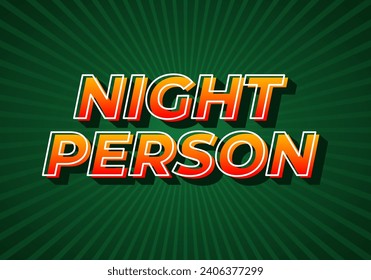 Night person. Text effect design in gradient yellow red color. 3D look. dark green background