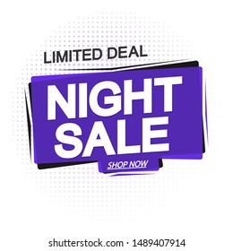 Night Sale, offer tag, discount banner design template, limited deal, vector illustration