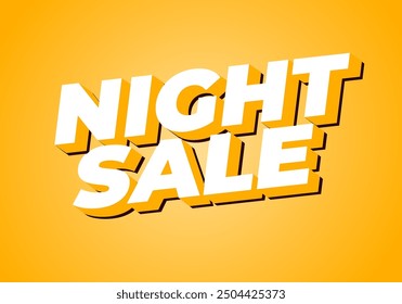 Night sale. Text effect design in 3D look with modern colors