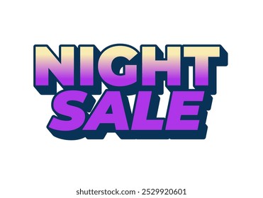 Night sale. Text effect design in 3D look with eye catching colors