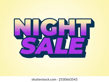 Night sale. Text effect design in 3D look with eye catching colors