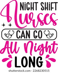 Night Shift Nurses Can Go