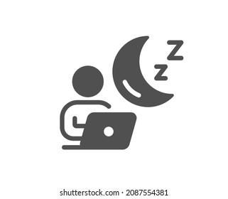 Night shift quality icon. Online insomnia sign. Dream office symbol. Classic flat style. Quality design element. Simple shift icon. Vector