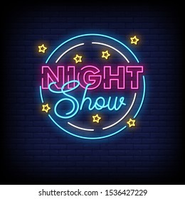 Night Show Neon Signs Style Text Vector