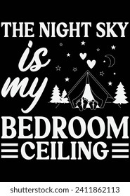 The Night Sky Is My Bedroom Ceiling eps cut file for cutting machine