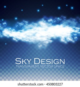 Night Sky. Transparent Design. Shining Gradient Environment Space. Stars and Clouds. Vector illustration