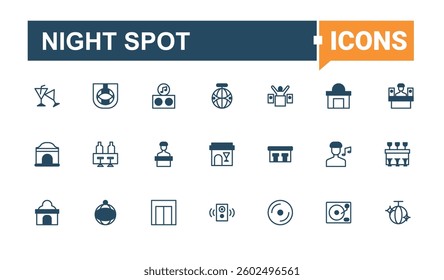 Night Spot icon collection. Contain linear symbols disco, party, bar, night, alcohol, drink, entertainment and more. Nightclub icon set. Minimal icons collection. Pixel perfect. Editable vector.