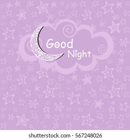 Night time sky. Good night. Purple background with the moon and stars. Vector illustration.