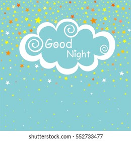 Night time sky. Good night. vector illustration.