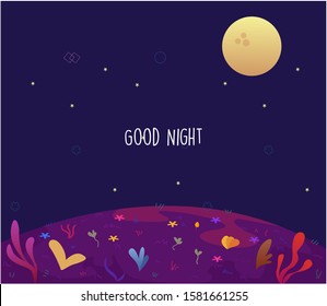 Night time sky, nature landscape with full moon and the text good night written on the sky. Good night vector illustration. Background, card, flayer, banner design.