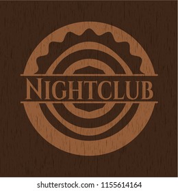 Nightclub realistic wood emblem
