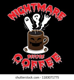 Nightmare Before Coffee