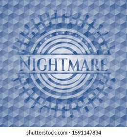 Nightmare blue polygonal badge. Vector Illustration. Detailed.