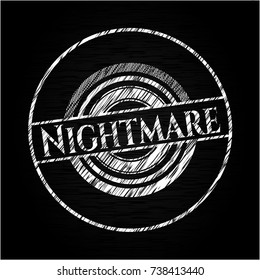 Nightmare chalkboard emblem written on a blackboard