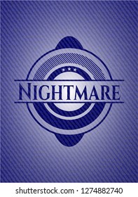 Nightmare with denim texture