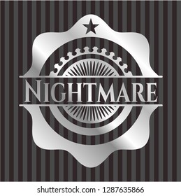 Nightmare silvery badge