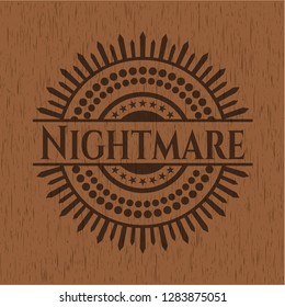 Nightmare vintage wooden emblem