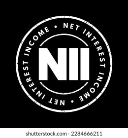 NII Ingresos netos por intereses - diferencia entre los ingresos generados por los activos que devengan intereses y el costo de los pasivos por servicios, acrónimo