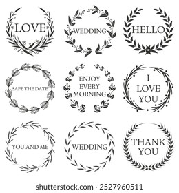 Nine circular wreaths featuring various romantic and celebratory messages like Love Hello Wedding and Thank You surrounded by intricate leaf and floral patterns. Ideal for weddings announcements gifts