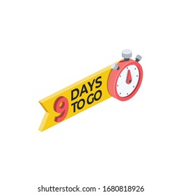Nine day to go. Vector 3d isometric, color web icon, new flat style. Creative illustration design, isolated graphic idea for infographics.