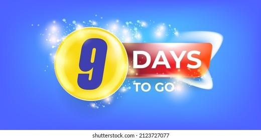 Nine days to go countdown blue horizontal banner design template. 9 days to go sale announcement blue modern banner, label, sticker, icon, poster and flyer.