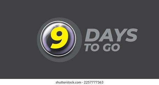 Nine days to go countdown grey horizontal banner design template. 9 days to go sale announcement grey modern banner, label, sticker, icon, poster and flyer.