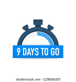 Nine days to go. Time icon. Vector stock illustration on white background.