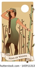 Nine of wands. Tarot cards. Young woman looking away, holding a wand surrounded by flowers and leaves; Eight sticks in the background.